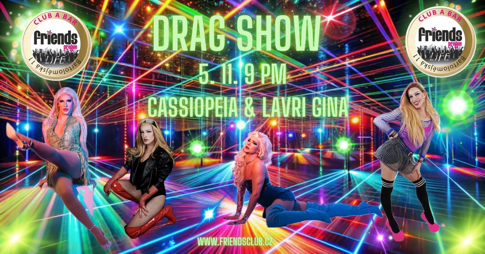 Drag Show by Cassiopeia & Lavri Gina